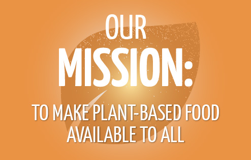 Our mission - to make plant-based food available to all
